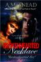 [Brokenhearted Memorie 01] • The Brokenhearted Necklace 1